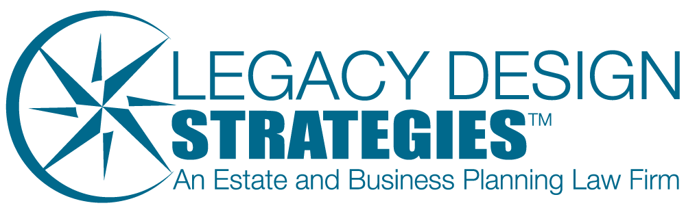 Legacy Design Strategies - An Estate and Business Planning Law Firm