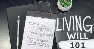 Read more about the article What’s a Living Will?