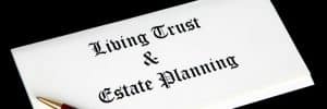 Read more about the article What Is a Living Trust Estate Plan?